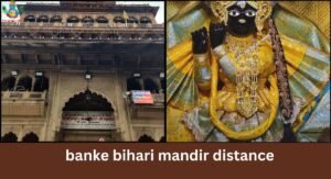 banke bihari mandir distance