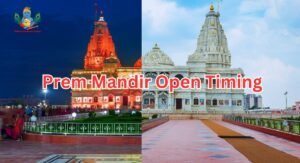 Prem Mandir Open Timing