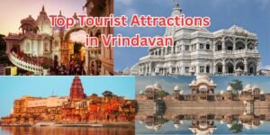 Top Tourist Attractions in Vrindavan