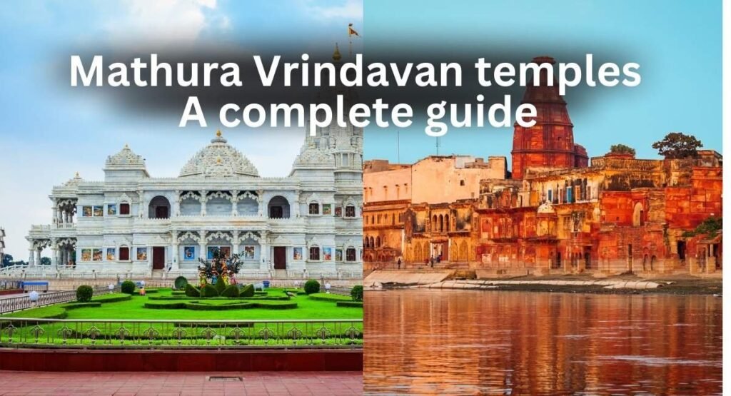 Mathura vrindavan temples