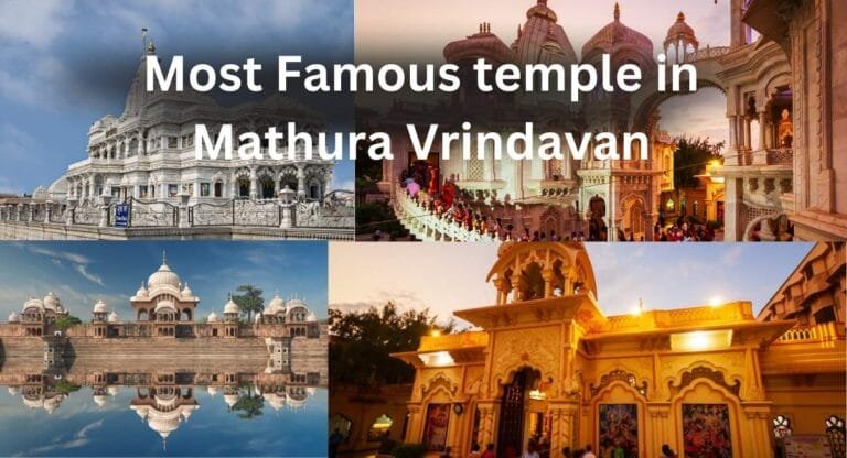 Famous Temple in Mathura and Vrindavan