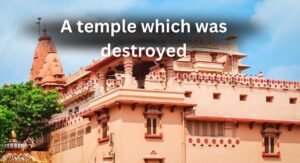 Which Temple Was Destroyed in Mathura