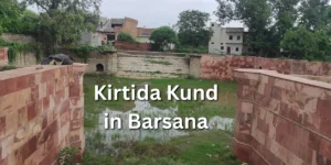 Kirtida Kund in Barsana