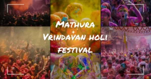 Mathura Vrindavan holi Festival