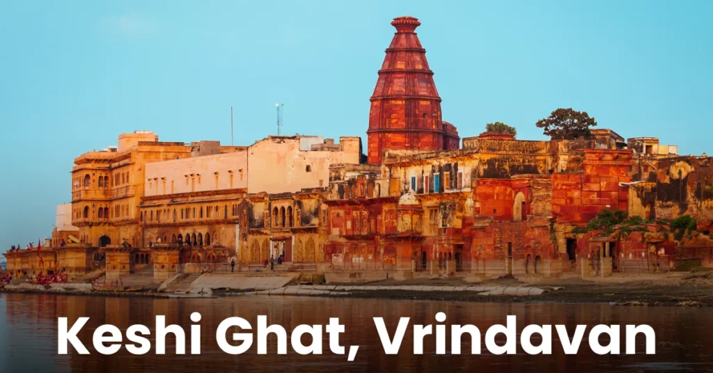 Keshi Ghat in Vrindavan