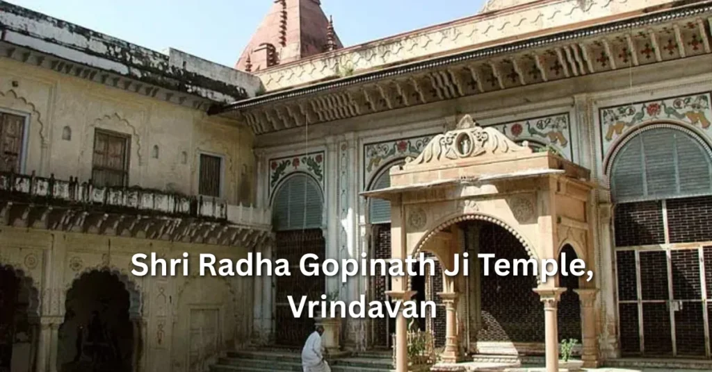 Shri Radha Gopinath Ji Temple, Vrindavan