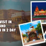 Places to Visit in Mathura and Vrindavan in 2 Day (1)