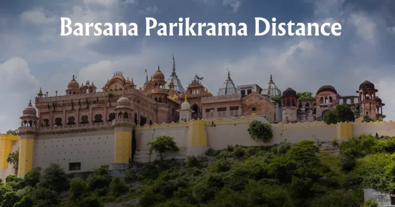 Barsana Parikrama Distance