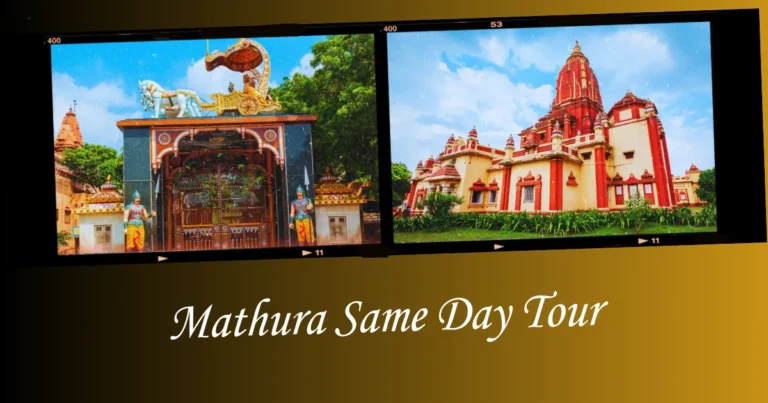 Mathura Same Day Tour