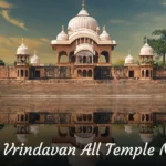 Mathura Vrindavan All Temple Name List