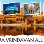 Mathura Vrindavan All Temples
