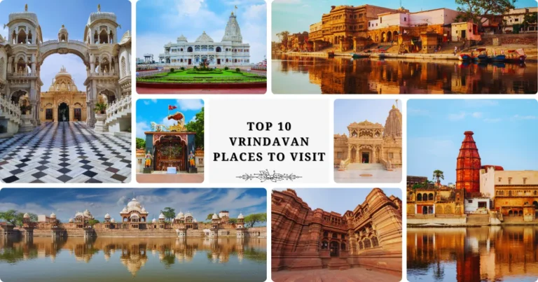 Top 10 Vrindavan Places to Visit