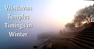 Vrindavan Temples Timings in Winter