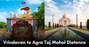 Vrindavan to Agra Taj Mahal Distance