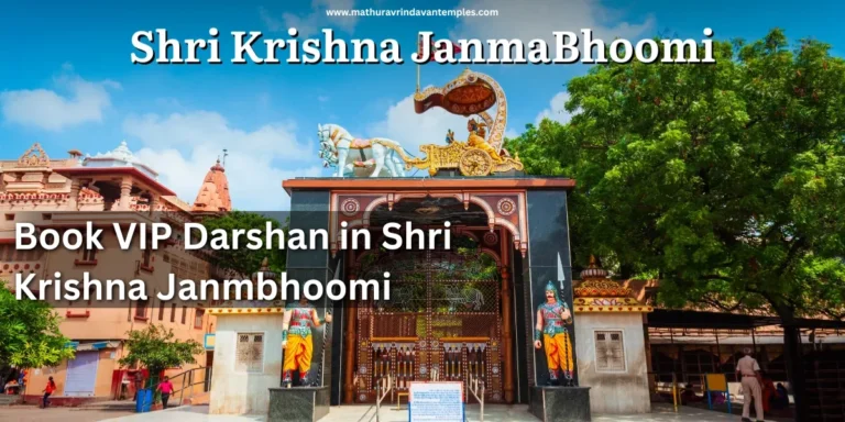 Book VIP Darshan in Shri Krishna Janmbhoomi