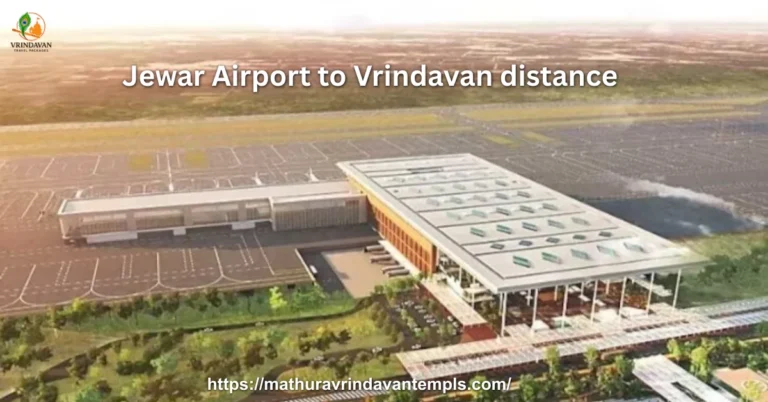 Jewar Airport to Vrindavan distance